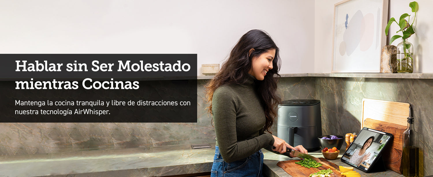 Hablar sin Ser Molestado mientras Cocinas Mantenga la cocina tranquila y libre de distracciones con nuestra tecnología AirWhisper.